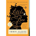 Little Bee : A Novel by Chris Cleave (2010, Trade Paperback)