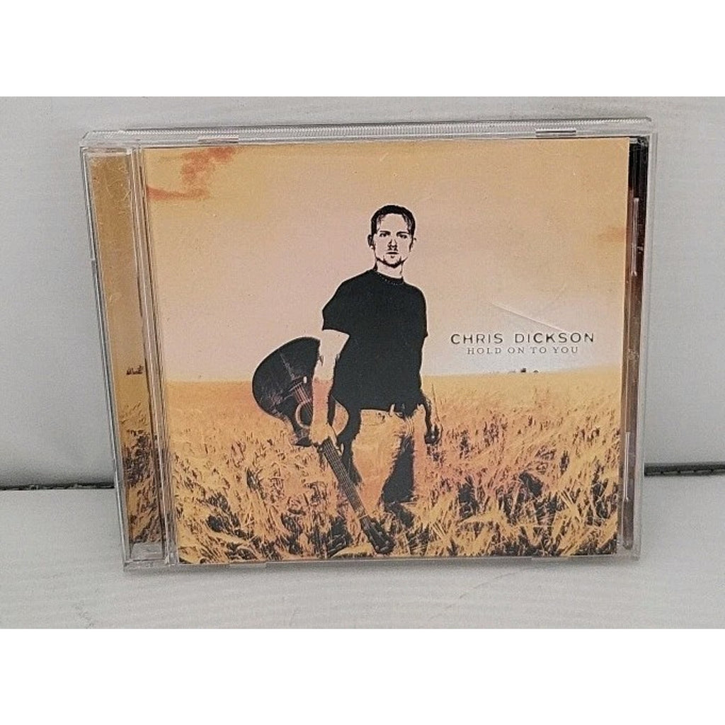 Hold on to You by Chris Dickson (CD, 2007)