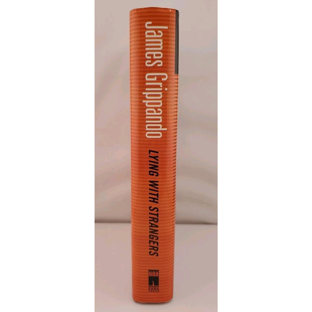 Lying with Strangers by James Grippando (Hardcover)