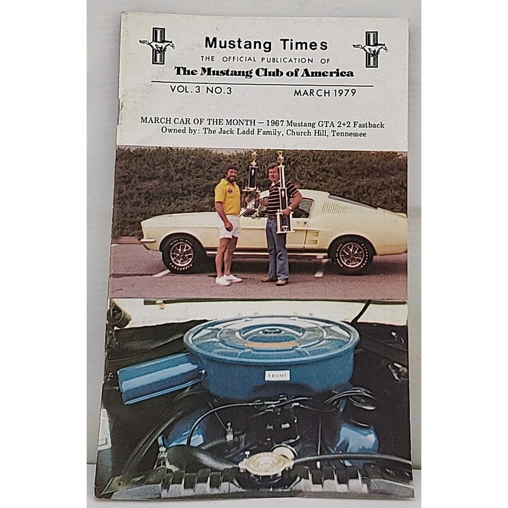 Mustang Magazines - The Mustang Club Of America - March 1979 - Vol. 3 No. 3