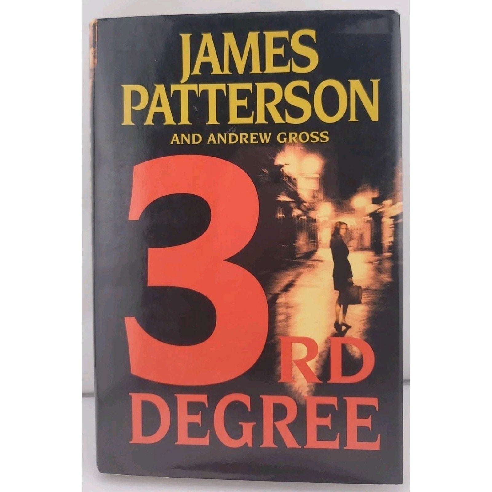 3rd Degree by James Patterson and Andrew Gross (2004, Hardcover)