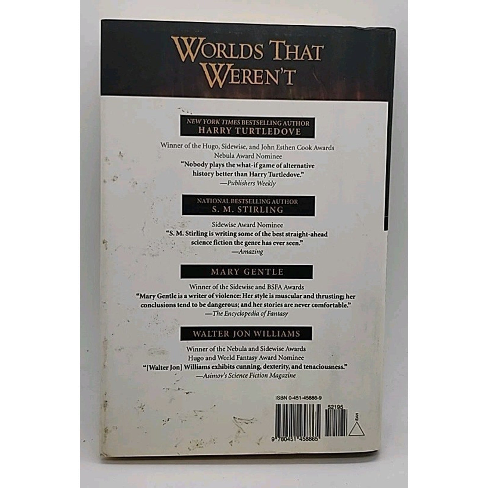 Worlds That Weren't by Walter Jon Williams, Harry Turtledove, Mary Gentle and S.