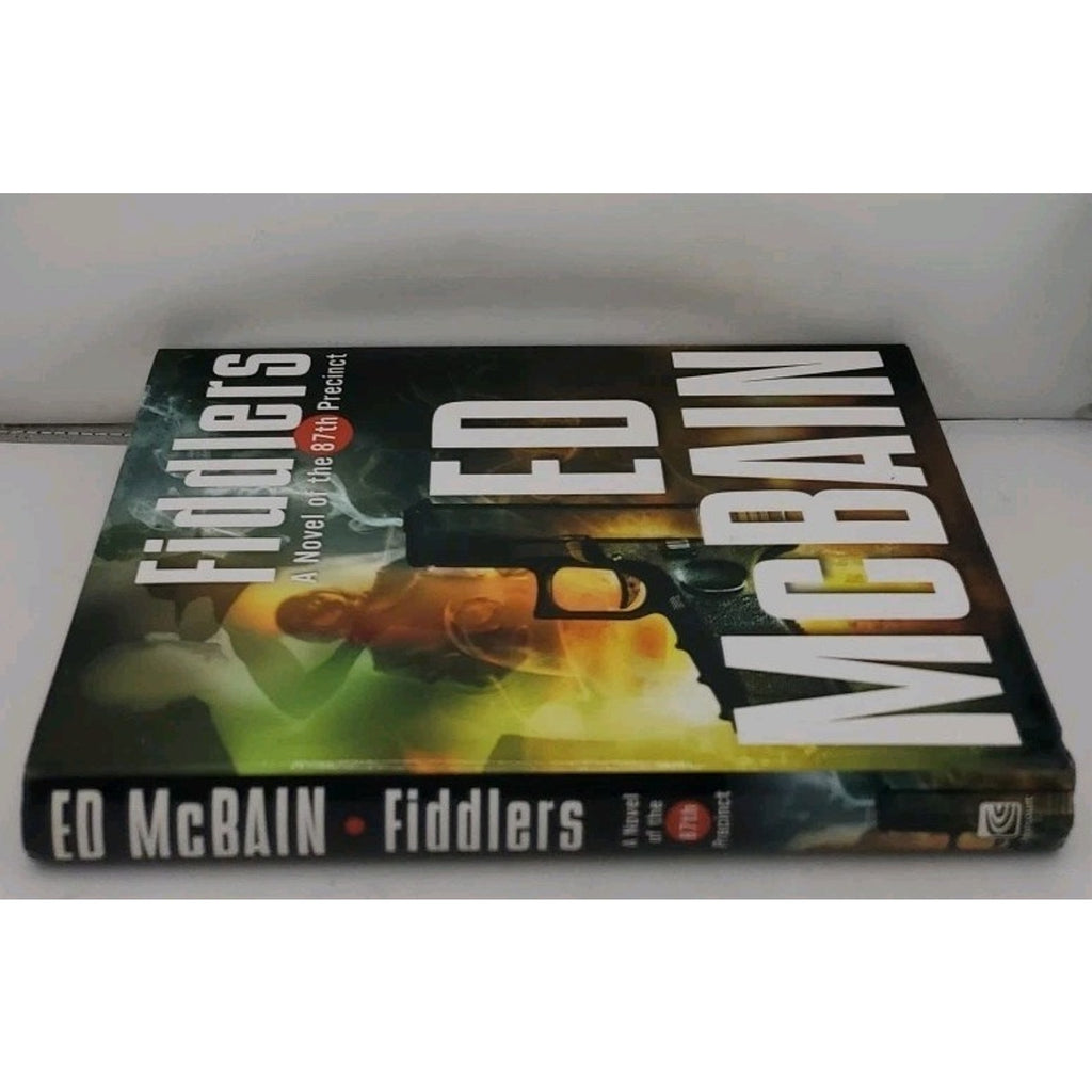 Fiddlers : A Novel of the 87th Precinct by Ed Mcbain (2005, Hardcover)