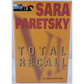 Total Recall by Sara Paretsky (2001, Hardcover)