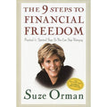 The 9 Steps to Financial Freedom : Practical and Spiritual Steps So You Can Stop