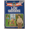 Lou Gehrig : One of Baseball's Greatest by Guernsey Van Riper Jr. (1986,Paperbac