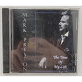 Mark Preston The Time Of My Life CD