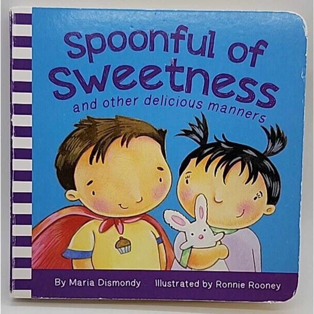Maria Dismondy Spoonful of Sweetness (Board Book)