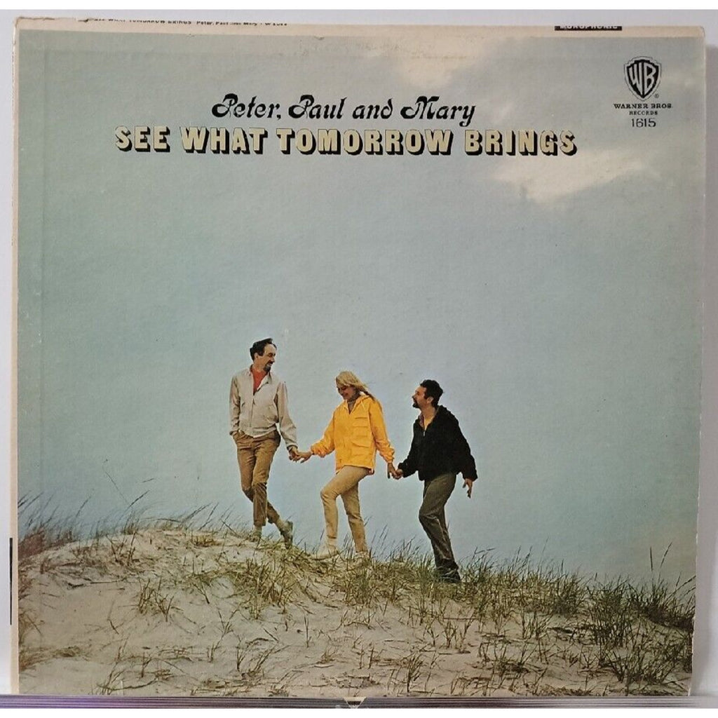 Peter Paul and Mary See What Tomorrow Brings (Record)