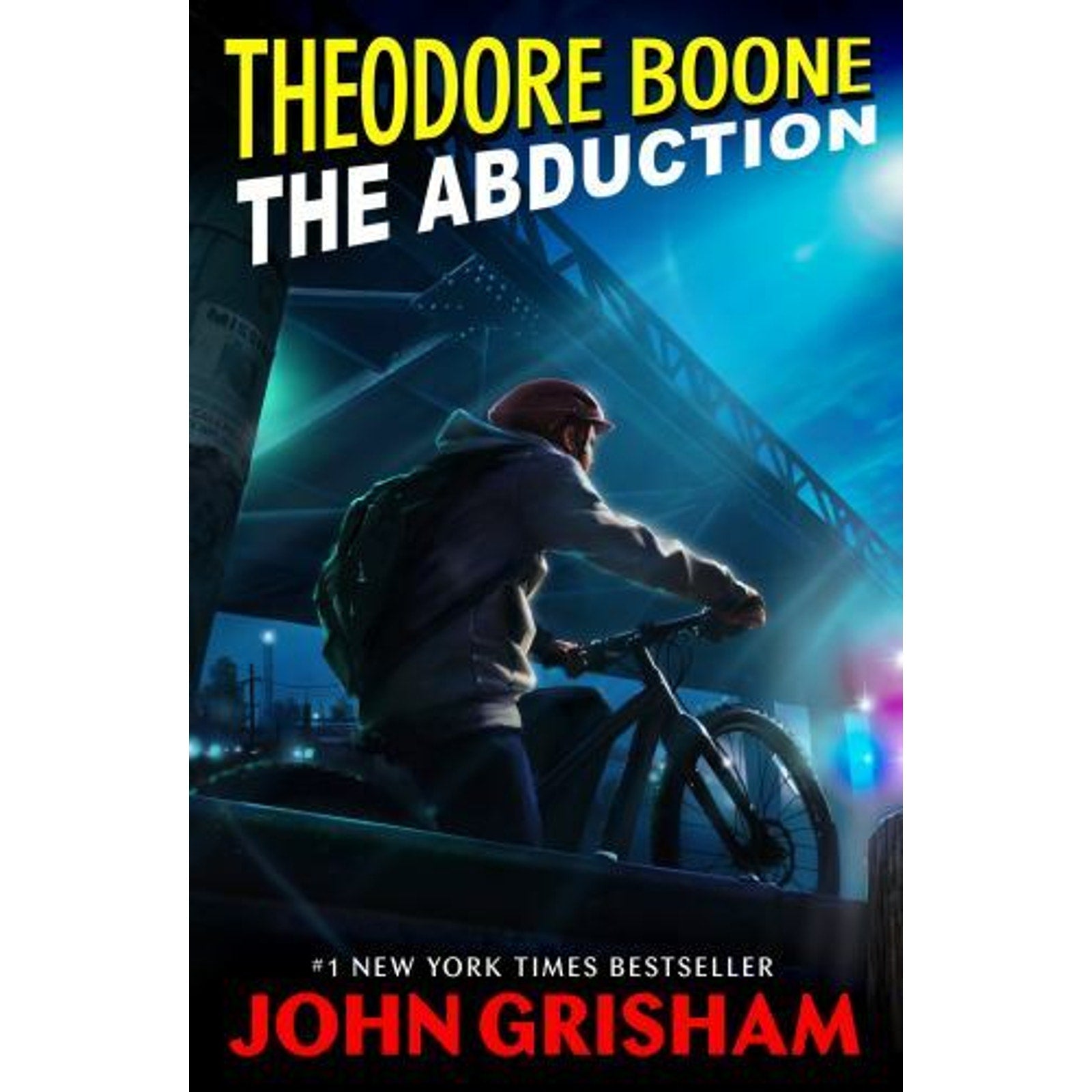 Theodore Boone Ser.: Theodore Boone: the Abduction by John Grisham (2012, Trade