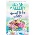 Happily Inc Ser.: Meant to Be Yours by Susan Mallery (2019, Mass Market)
