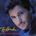 What Mattered Most by Ty Herndon (CD, Apr-1995, Epic)