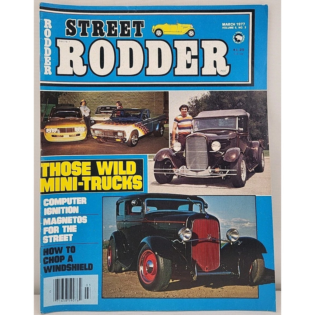 Street Rodder Magazine March 1977 Volume 6 No. 3