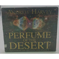 Perfume Of The Desert: Texts From The Greatest Sufi Mystics CD - Andrew Harvey
