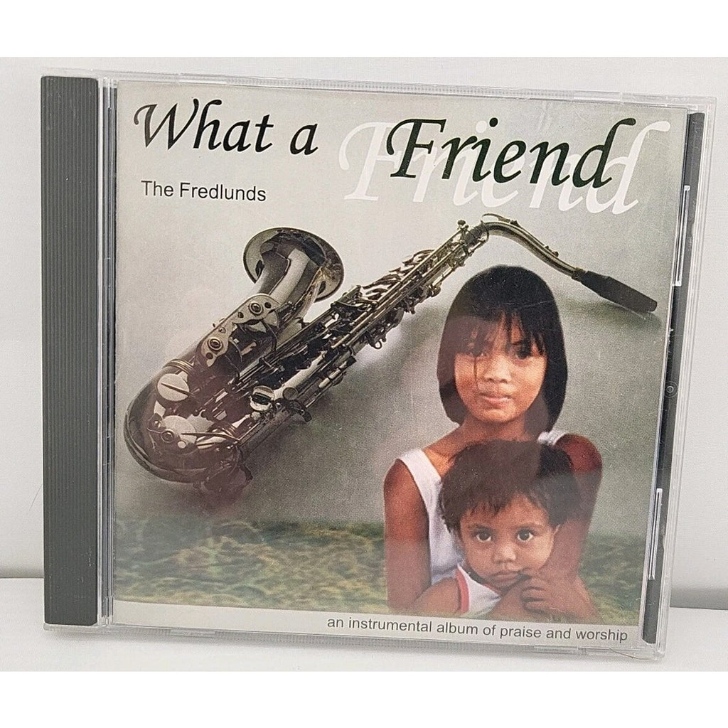 Del And Jo Anne Fredlund What A Friend CD