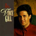 The Best of Vince Gill by Vince Gill (CD, Oct-1989, RCA)