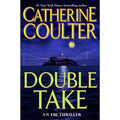 FBI Thriller: Double Take No. 11 by Catherine Coulter (2007, Hardcover)
