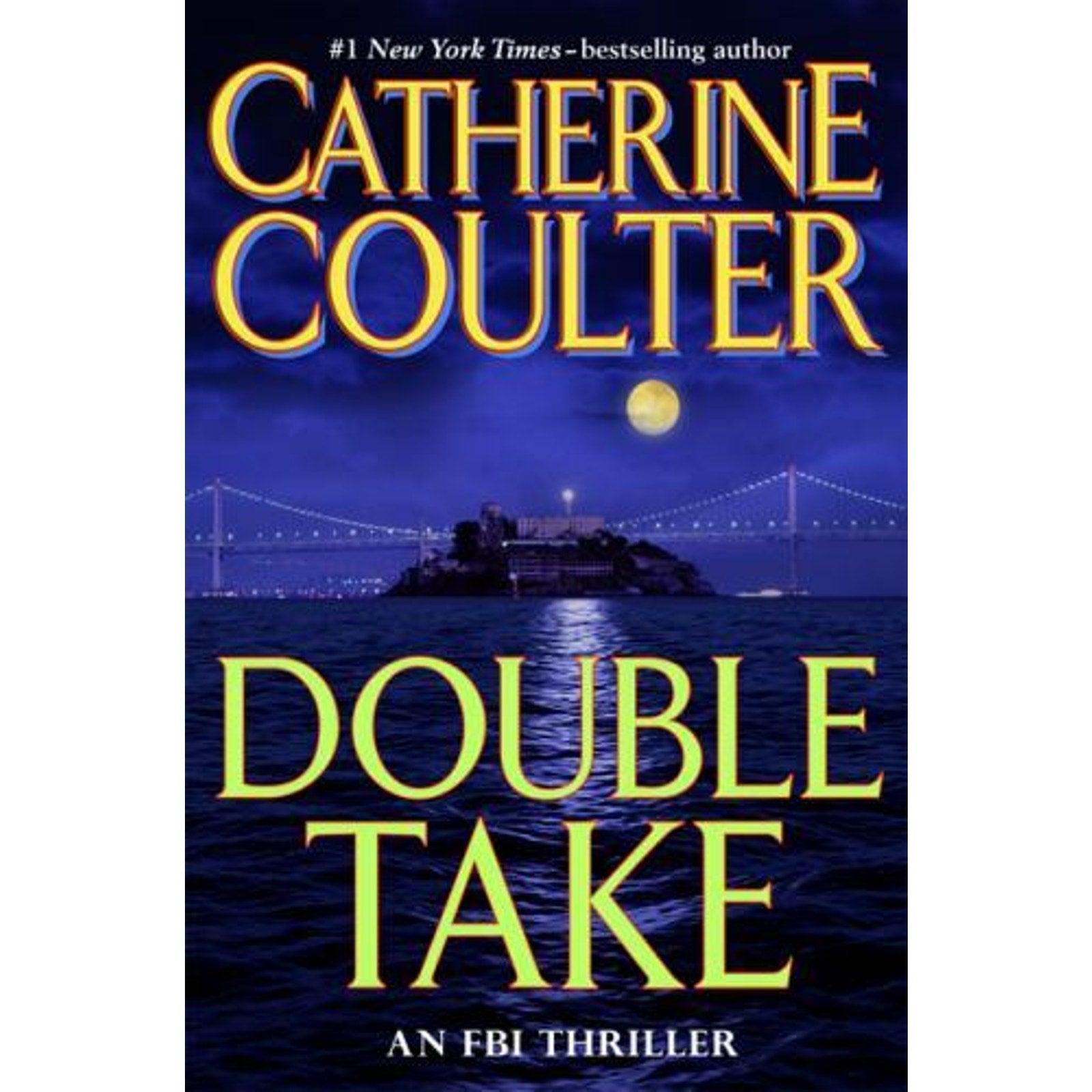 FBI Thriller: Double Take No. 11 by Catherine Coulter (2007, Hardcover)
