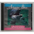 Atlantic Blue - Earth Songs: Nature Sounds and Music (CD)