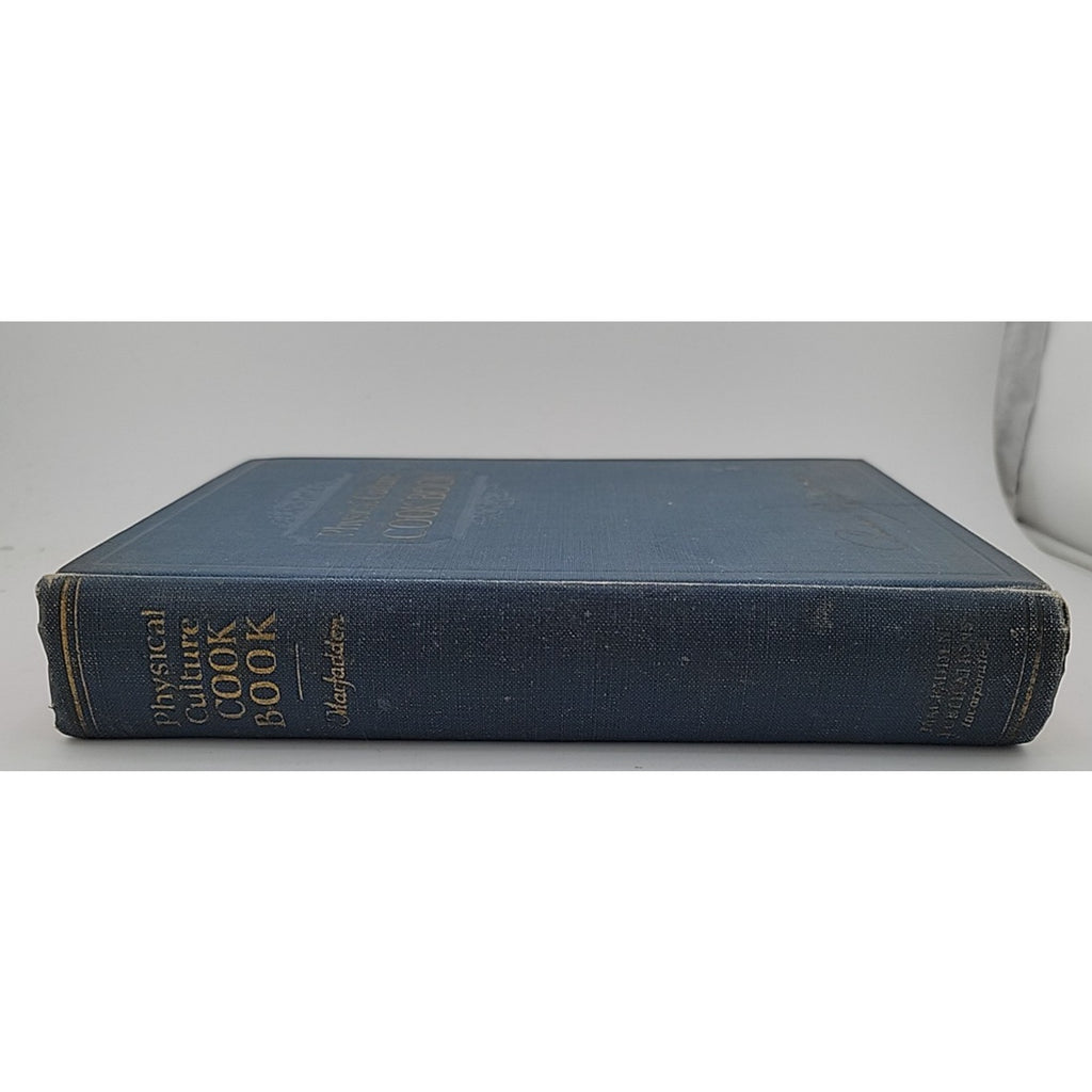 1924 Physical Culture Cookbook Bernarr Macfadden HC Quackery