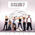 7 [Bonus Tracks] by S Club 7 (CD, Nov-2000, Interscope (USA))