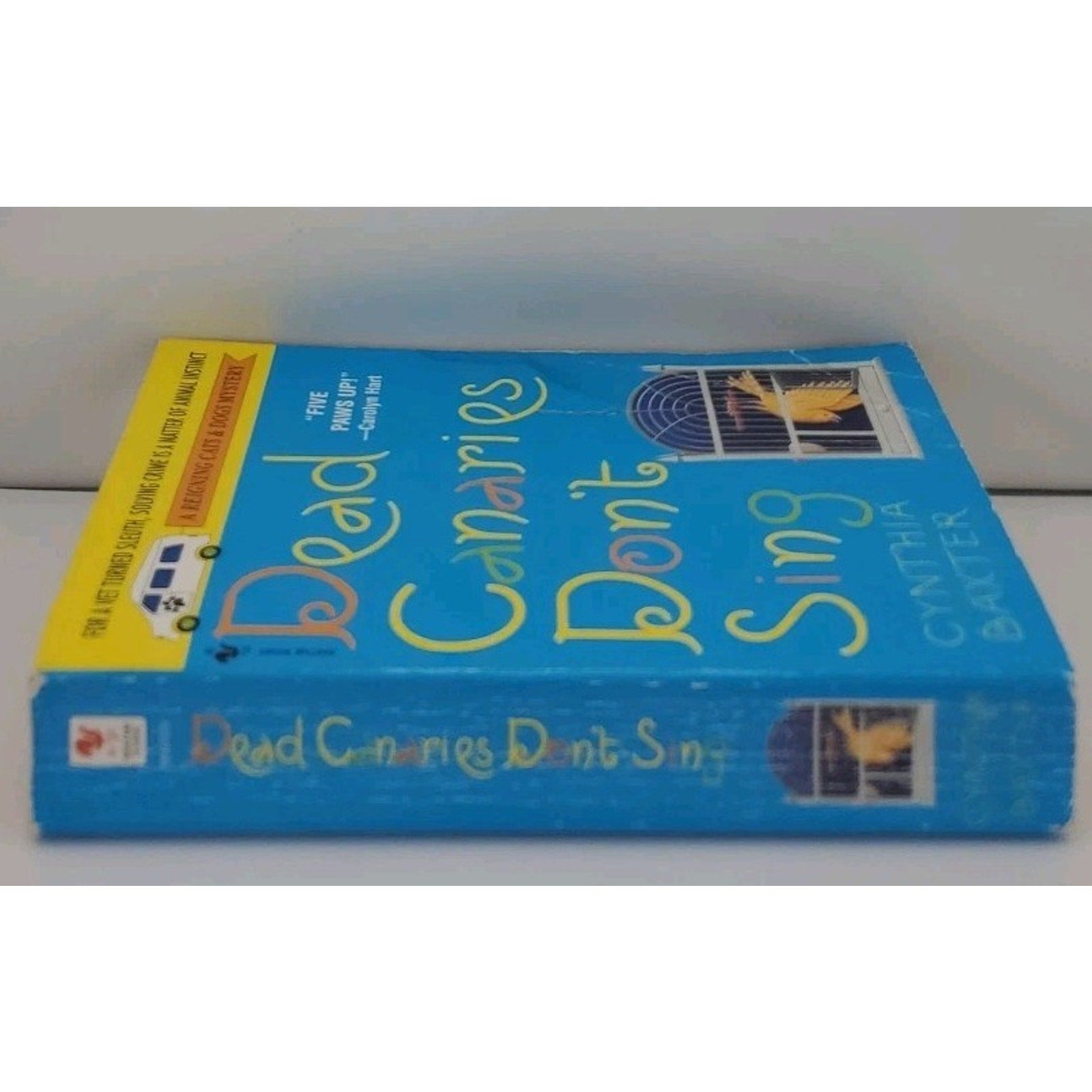 Dead Canaries Don't Sing Cynthia Baxter (Paperback)