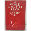 The World Is Made of Glass - Hardcover By West, Morris L (Hardcover)