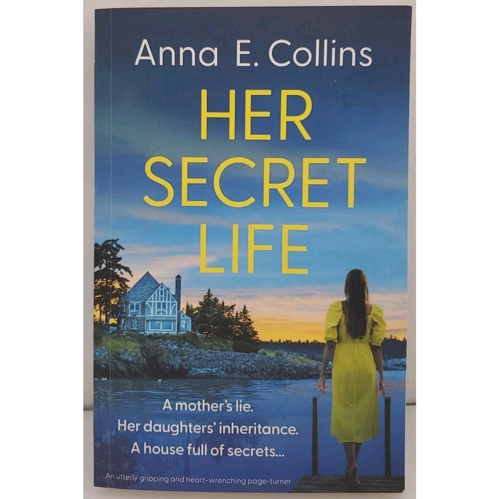 Her Secret Life by Anne E. Collins (Paperback)