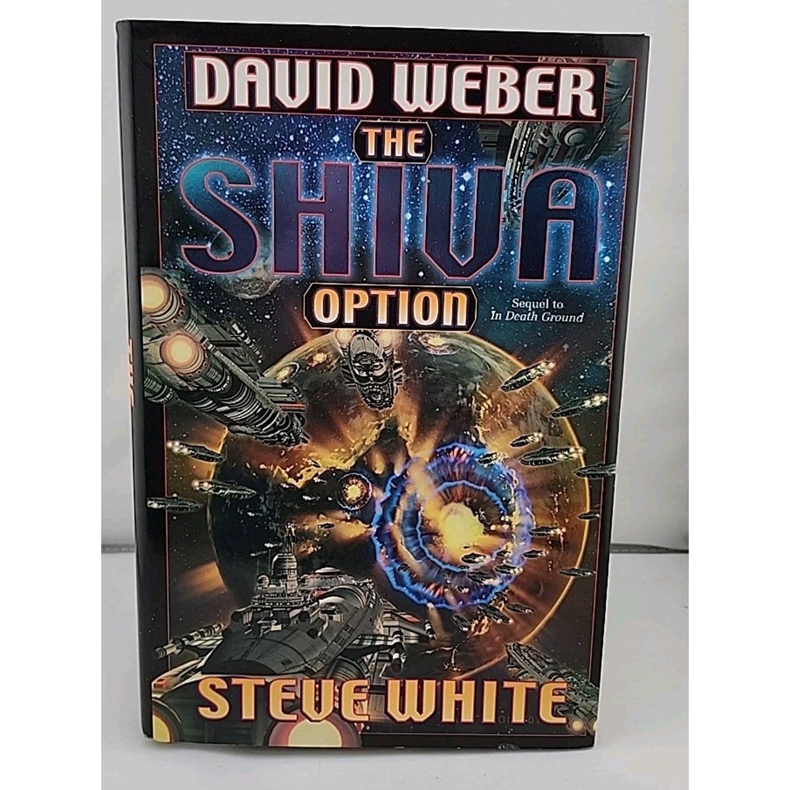 Shiva Option by David Weber and Steve White (2002, Hardcover)