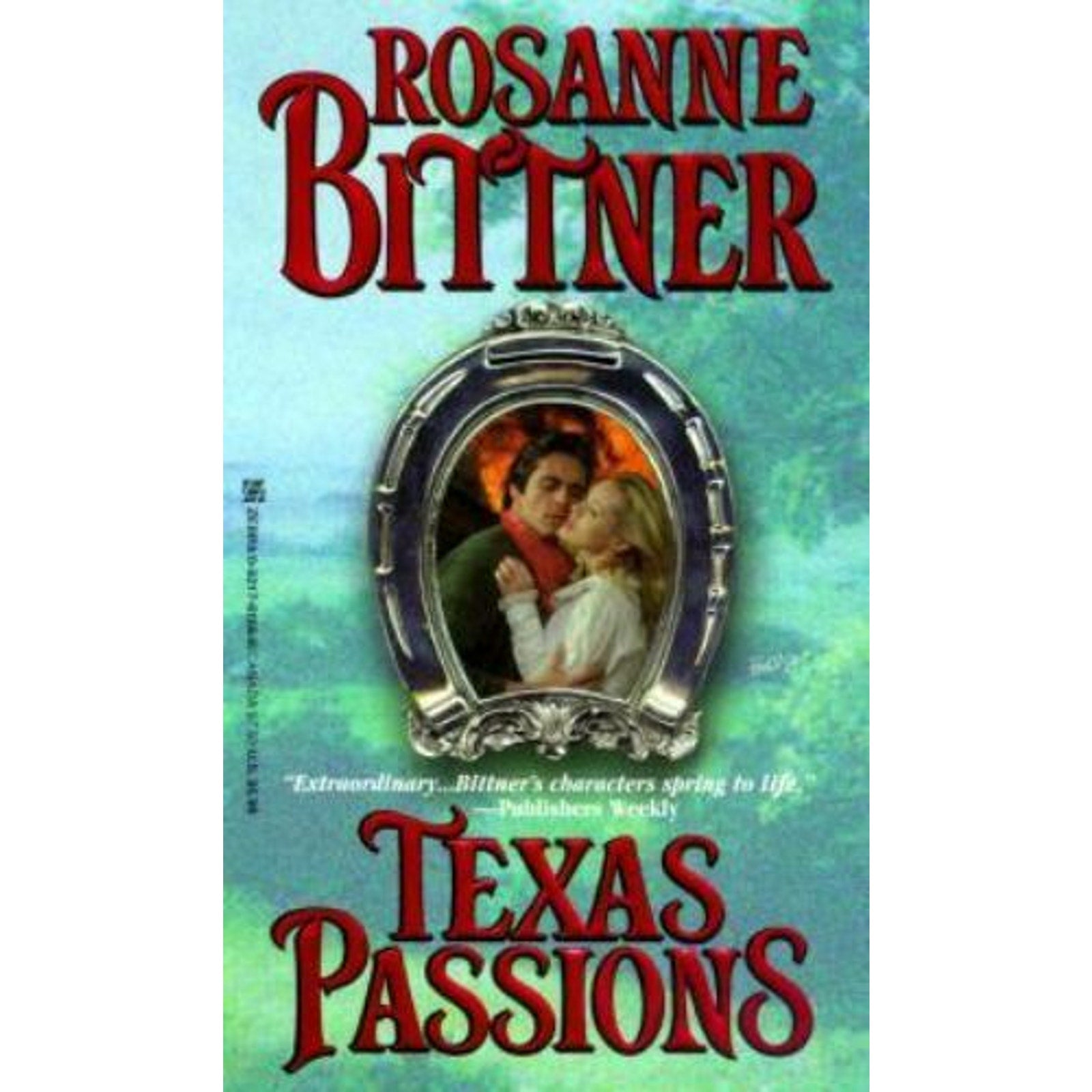 Texas Passions by Rosanne Bittner (1999, Mass Market)