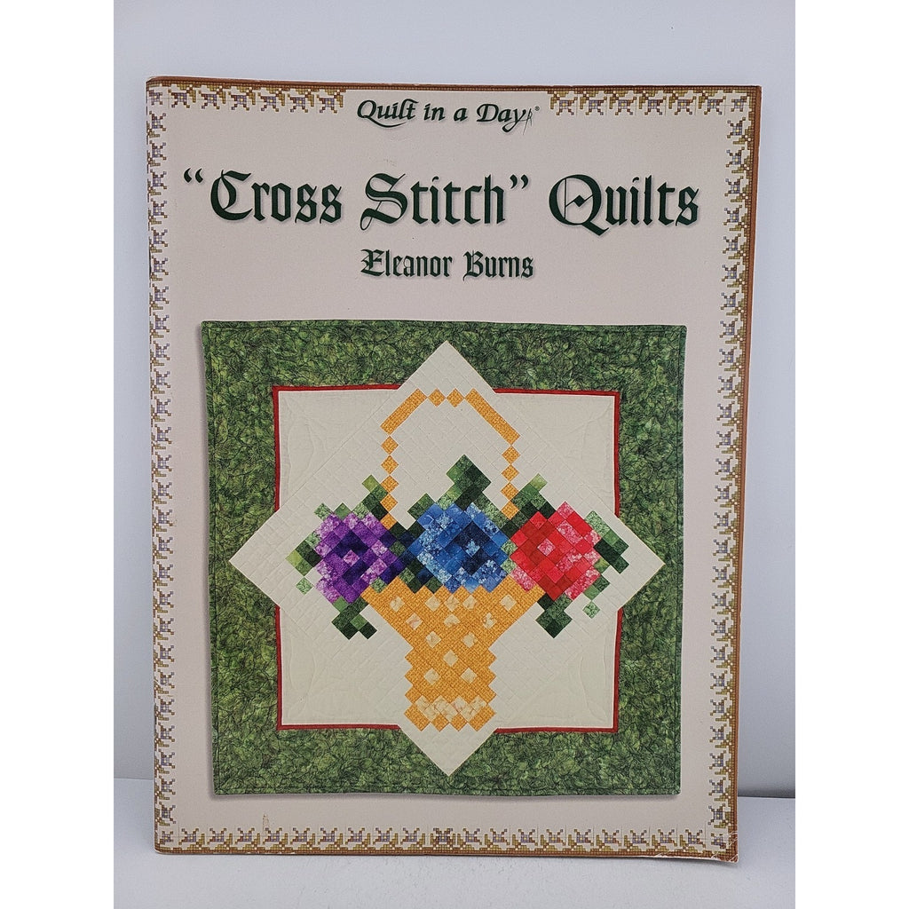 Cross Stitch Quilts Pattern Book Quilt in a Day Wallhangings Borders 48 Pages