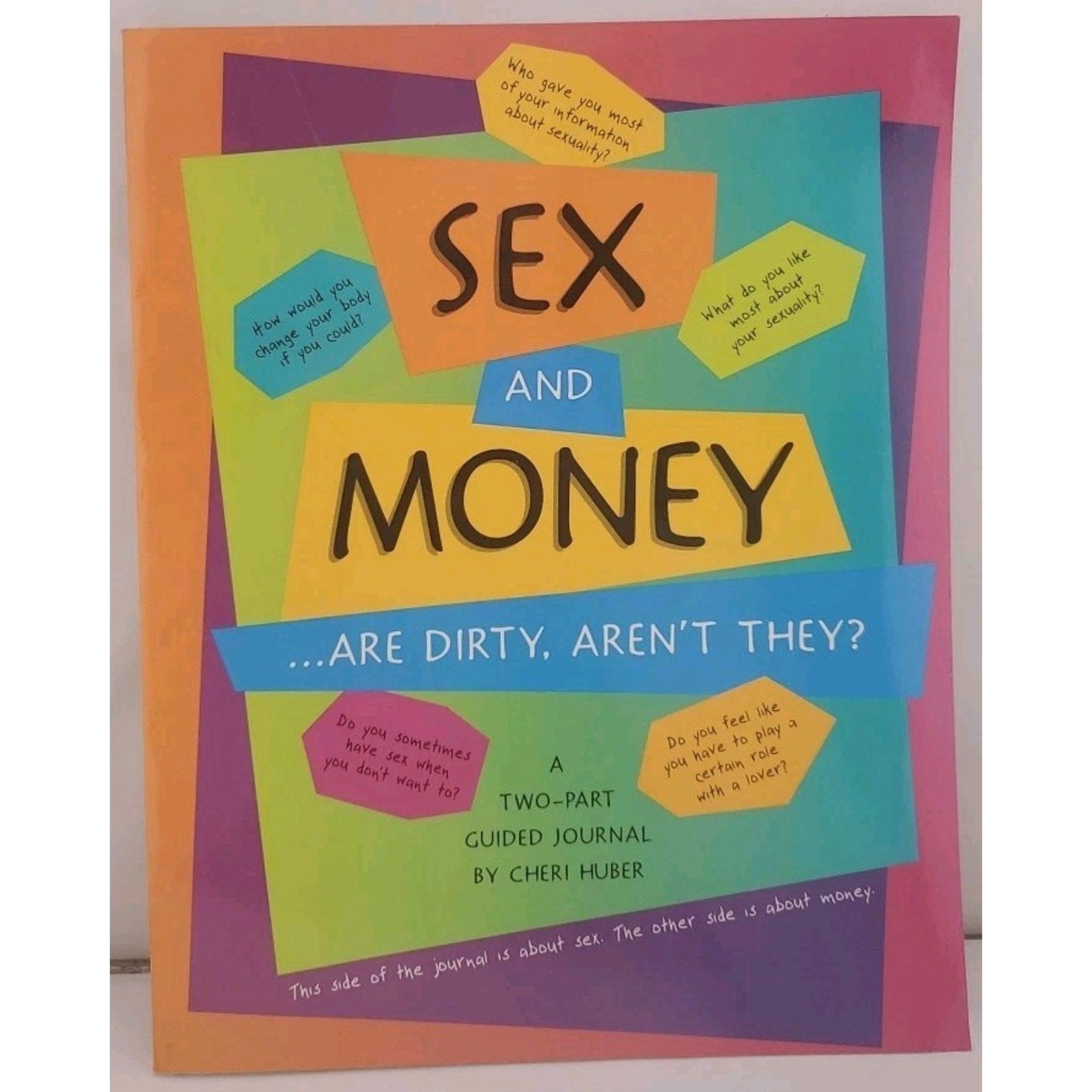 Sex and Money : Are Dirty, Aren't They? by Cheri Huber (1999, Trade Paperback)