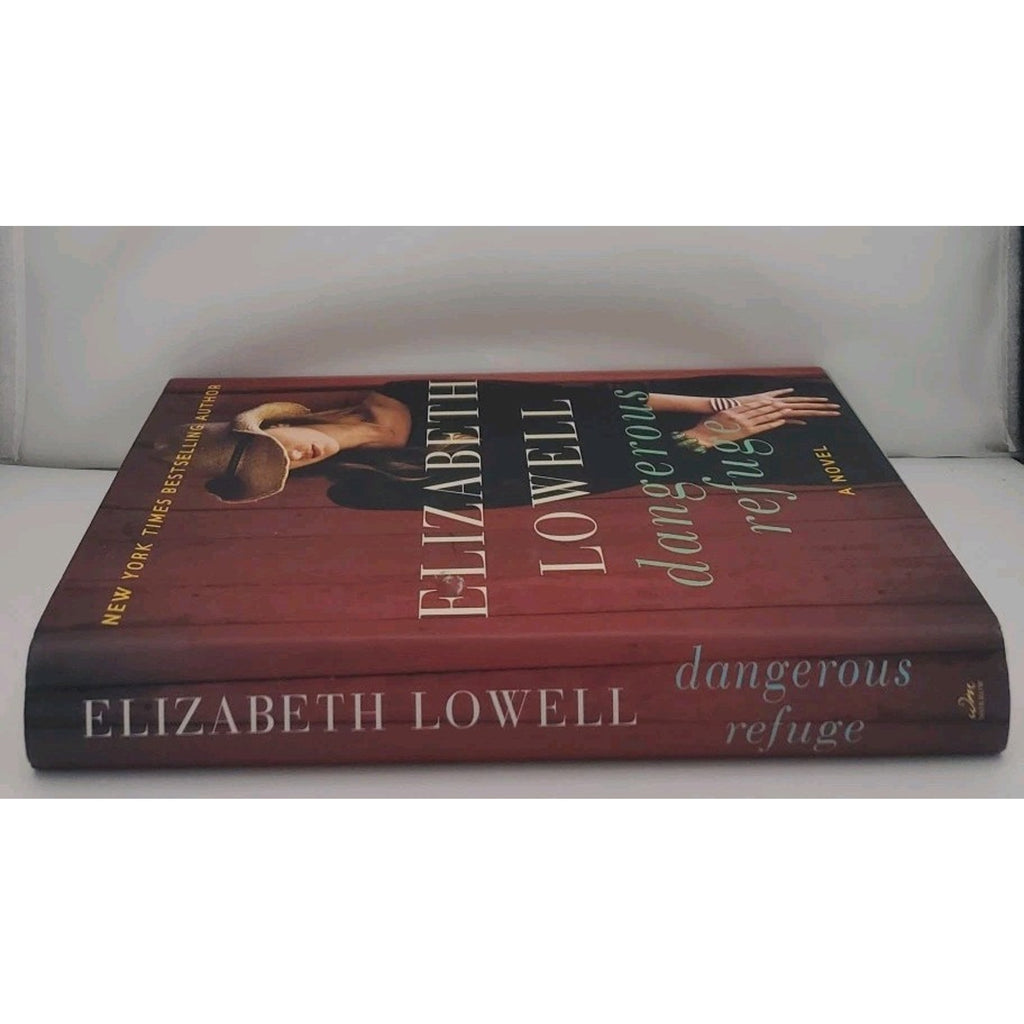 Dangerous Refuge : A Novel by Elizabeth Lowell (2013, Hardcover)