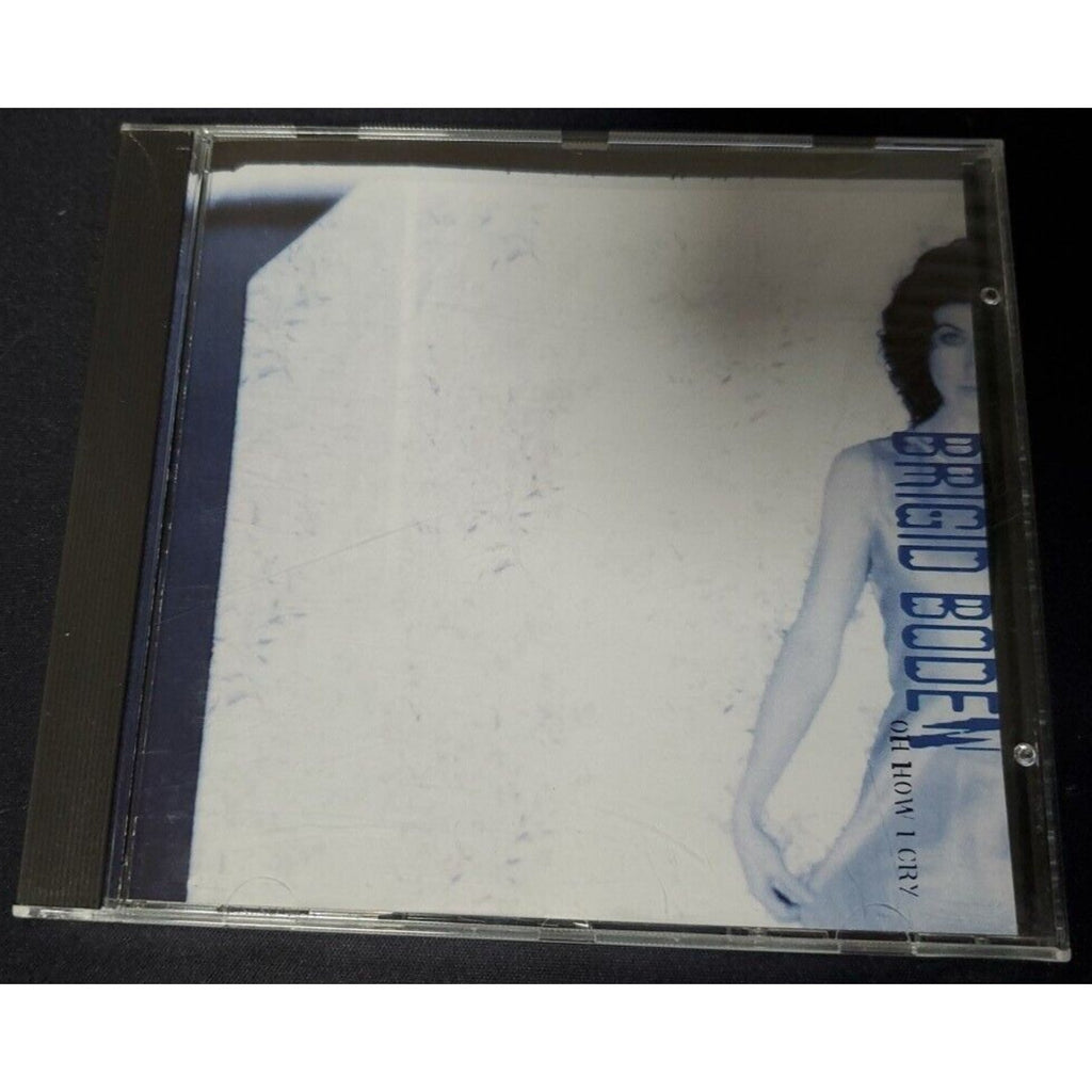 Oh How I Cry [Maxi Single] by Brigid Boden (CD, Jun-1996, A&M (USA))