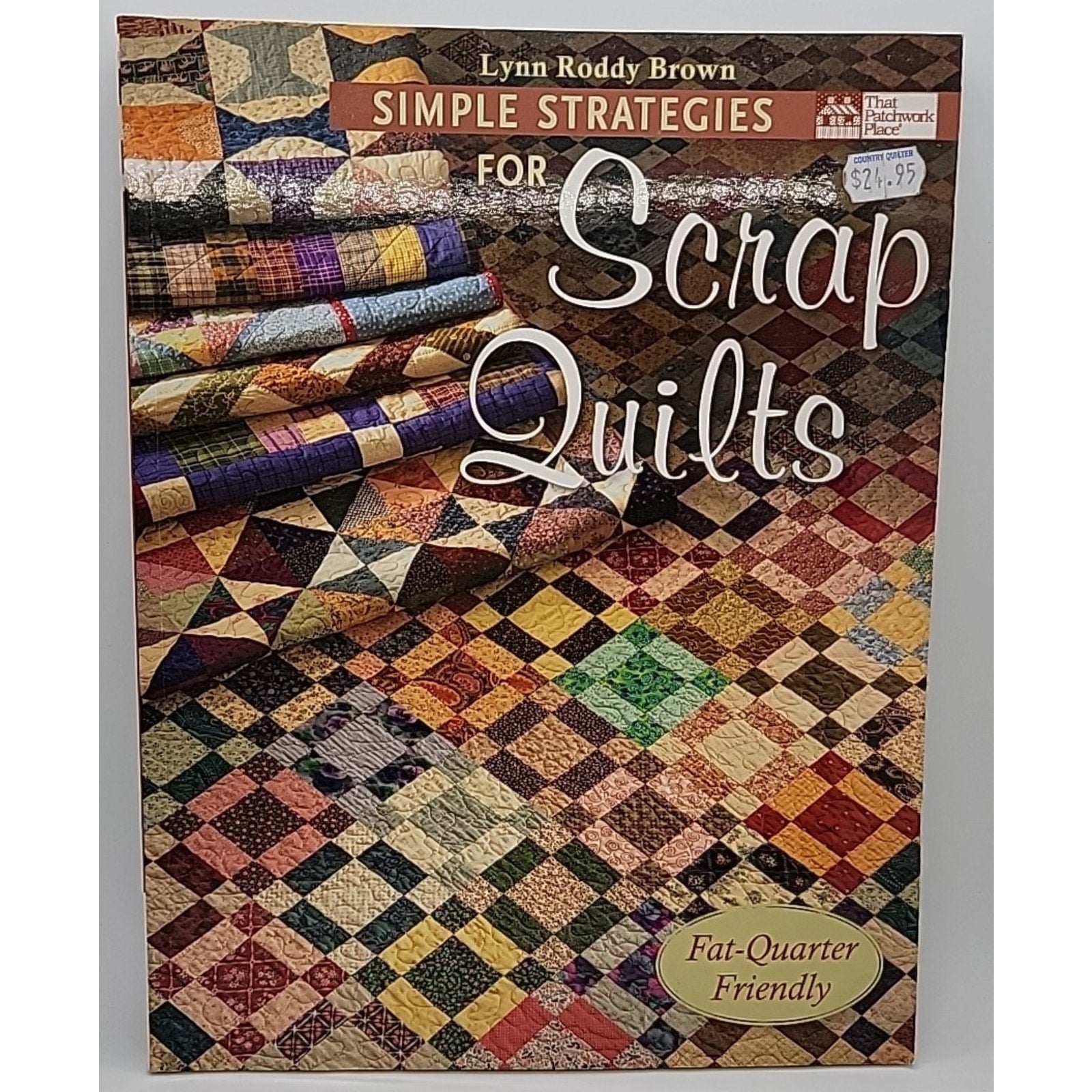 Simple Strategies for Scrap Quilts by Lynn Roddy Brown (2006, Trade Paperback)