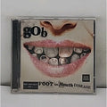 Foot in Mouth Disease by Gob (CD, 2003)