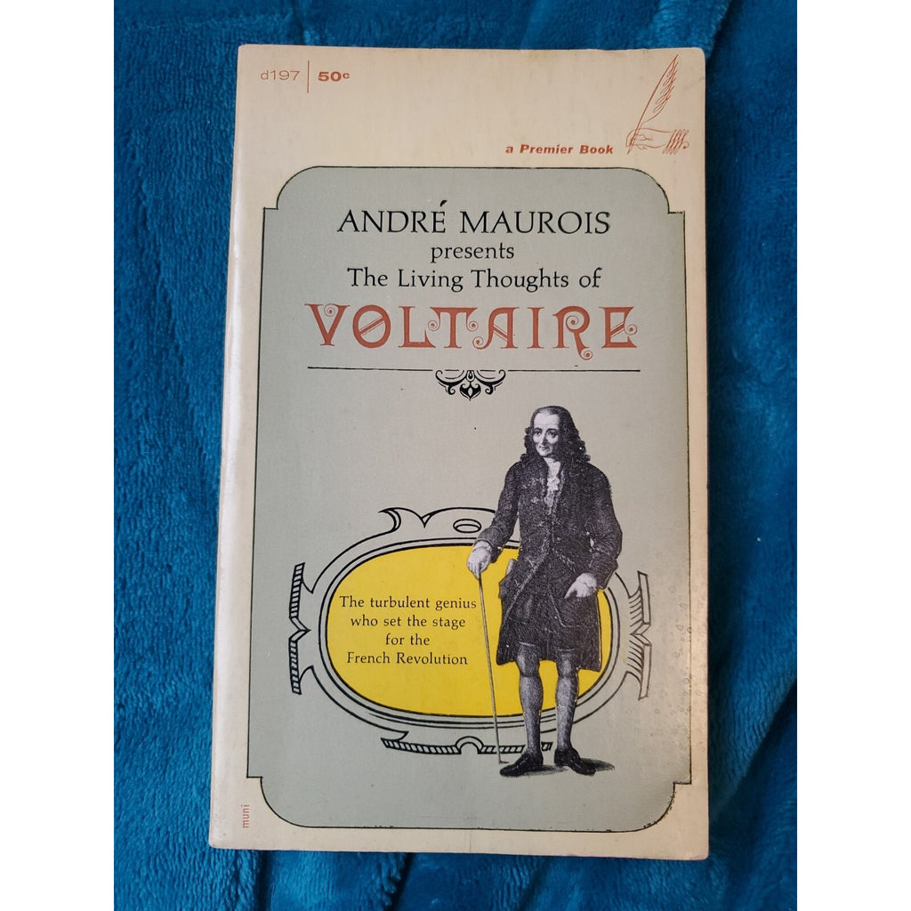 Andre Maurois Presents: The Living Thoughts Of Voltaire-PB-1963(FC201-1Q106
