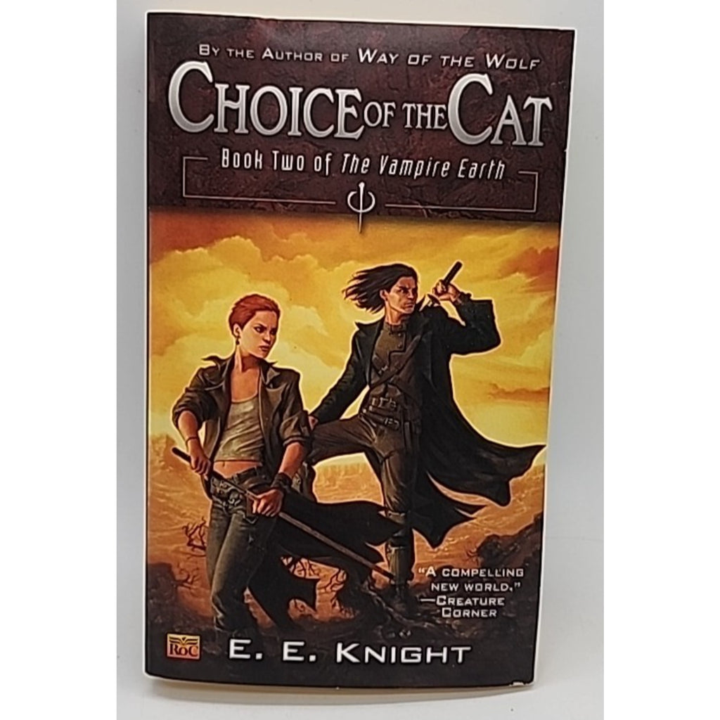 Choice of the Cat : Book Two of the Vampire Earth by E. E. Knight (2004, Mass...