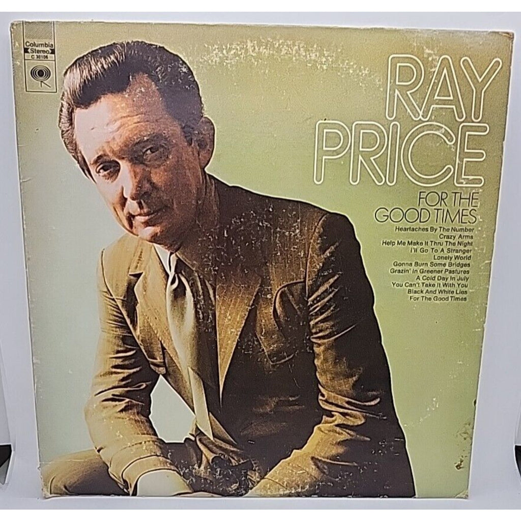 Ray Price For The Good Times Columbia Records C 30106