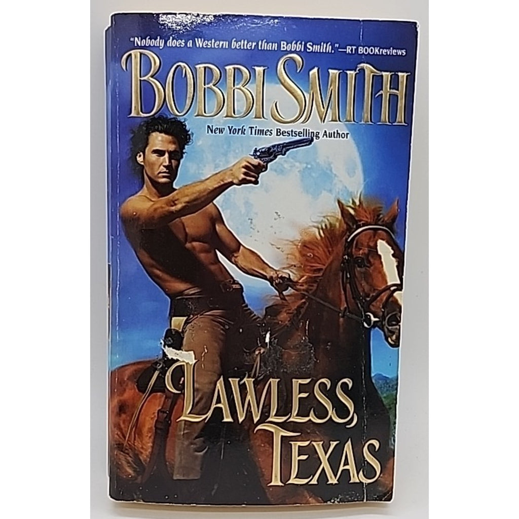 Lawless, Texas by Bobbi Smith (2007, Trade Paperback)