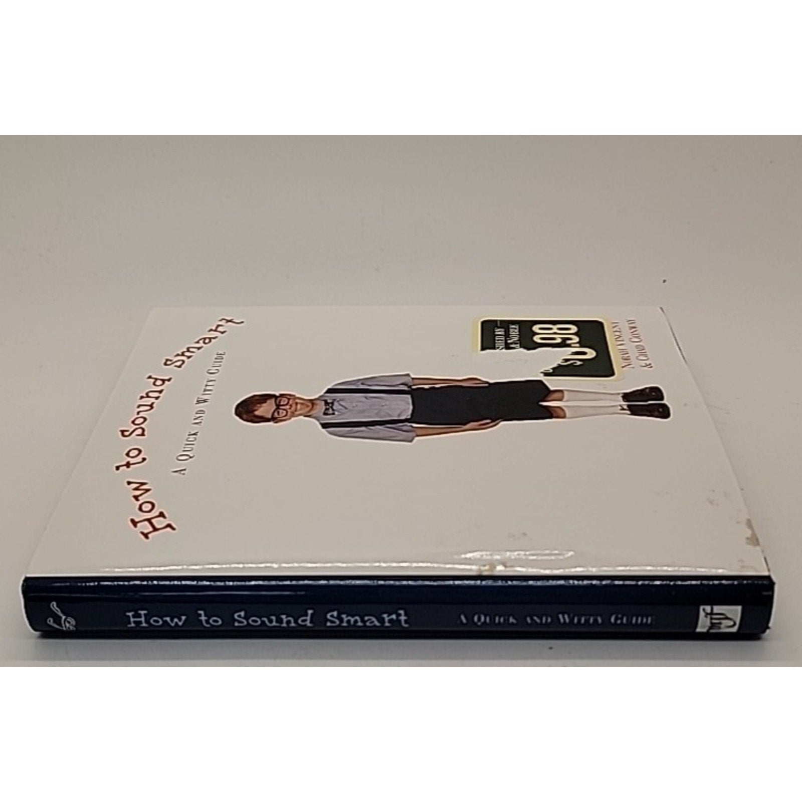 How to Sound Smart : A Quick and Witty Guide by MJF Books Staff (2000,...