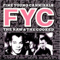 The Raw & the Cooked by Fine Young Cannibals (CD, Feb-1989, MCA)