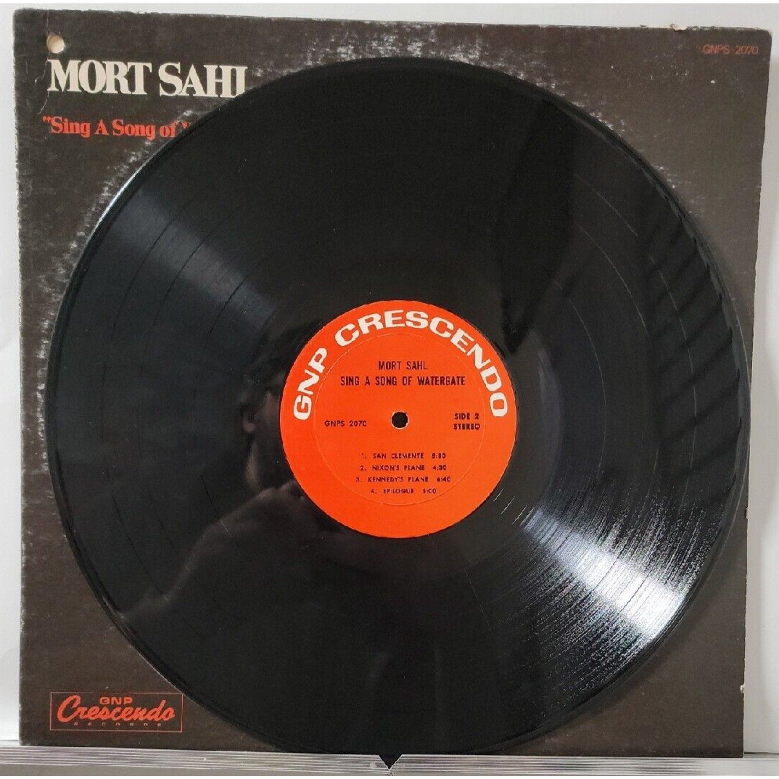 Mort Sahl Sing A Song Of Watergate (Record)