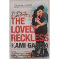 The Lovely Reckless by Kami Garcia (2016, Hardcover)