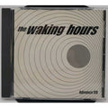 The Waking Hours by The Waking Hours (CD, Jul-1999, Advance)