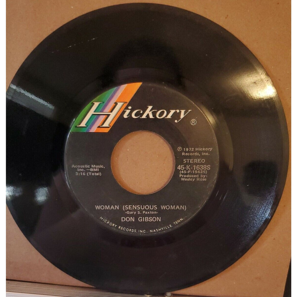 Country 45 Don Gibson - Woman (Sensuous Woman) / If You Want Me To I'Ll Go On Hi
