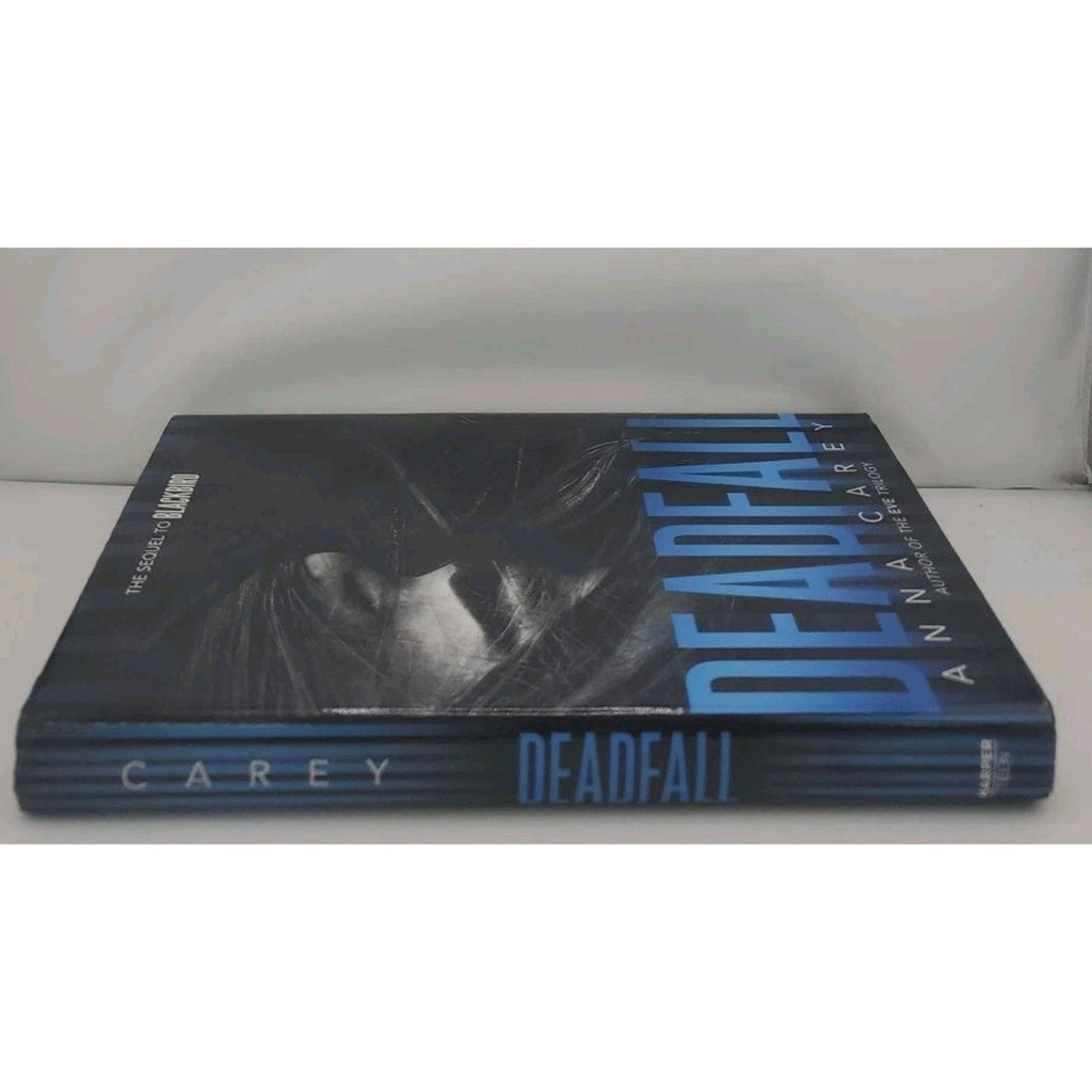 Deadfall : The Sequel to Blackbird by Anna Carey (2015, Hardcover)