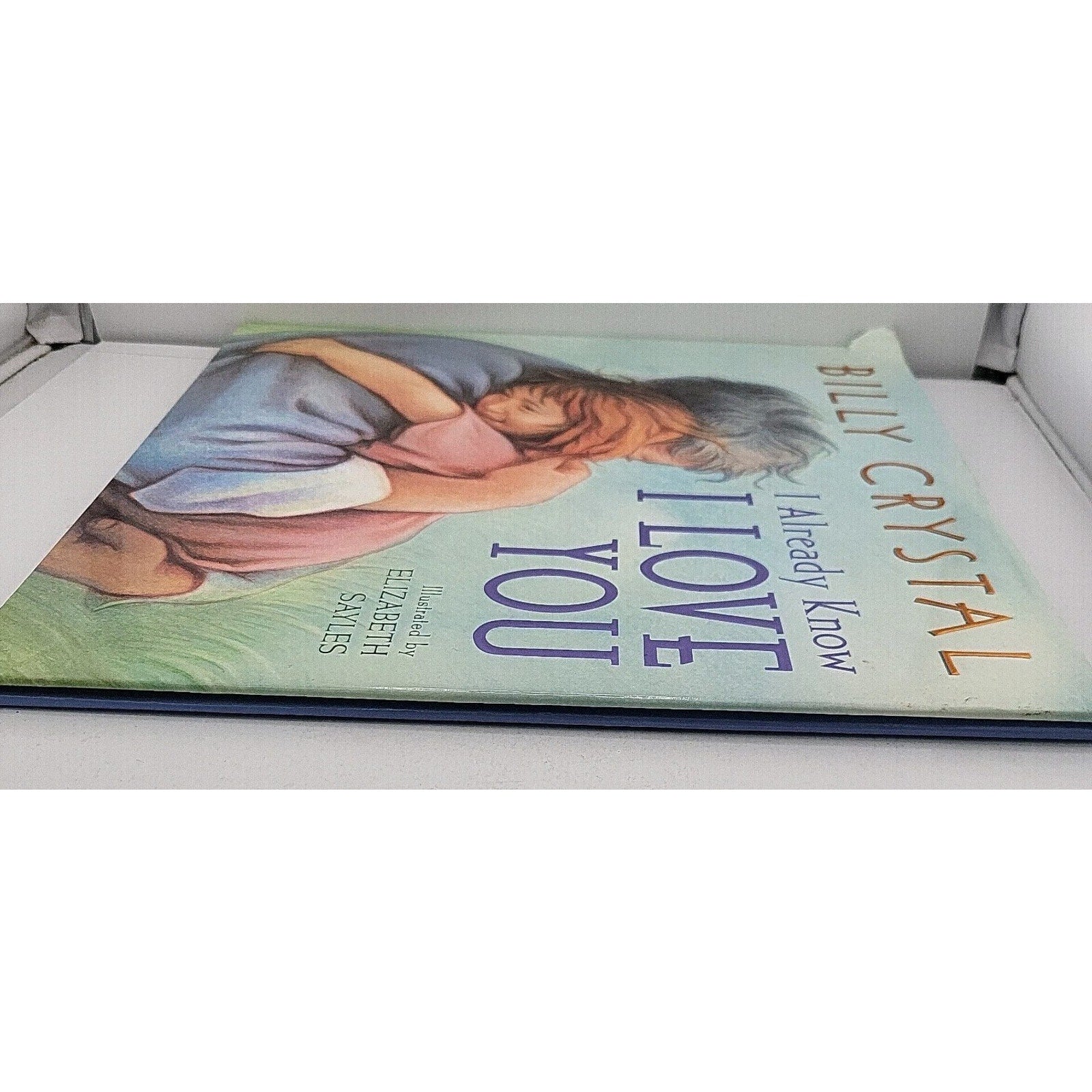Billy Crystal's I Already Know I Love You Children Illustrated Book Grandpa Kids