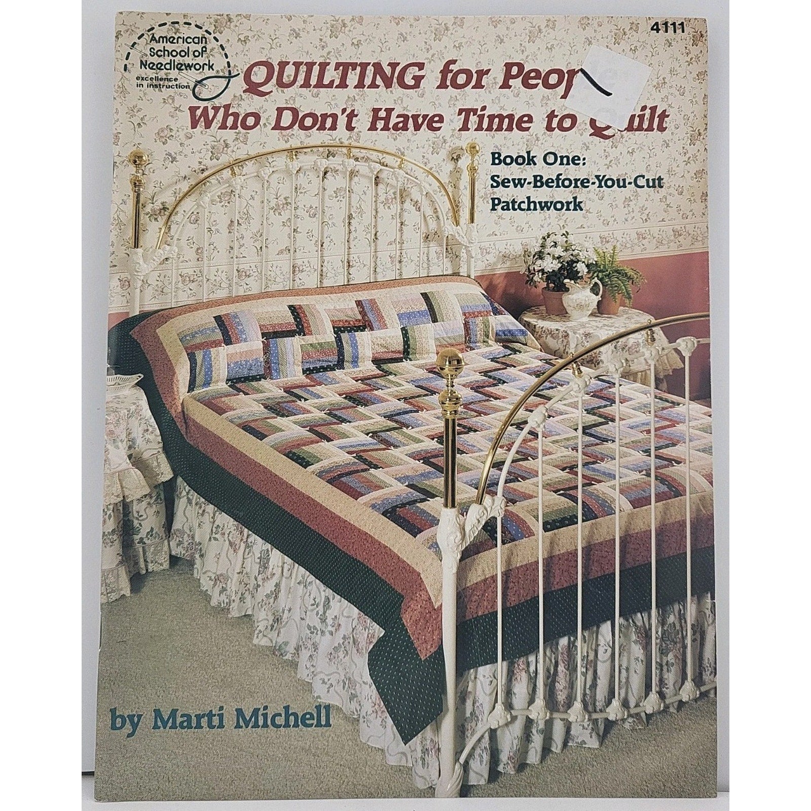 Quilting for People Who Don't Have Time to Quilt by Marti Michell Book One 4111