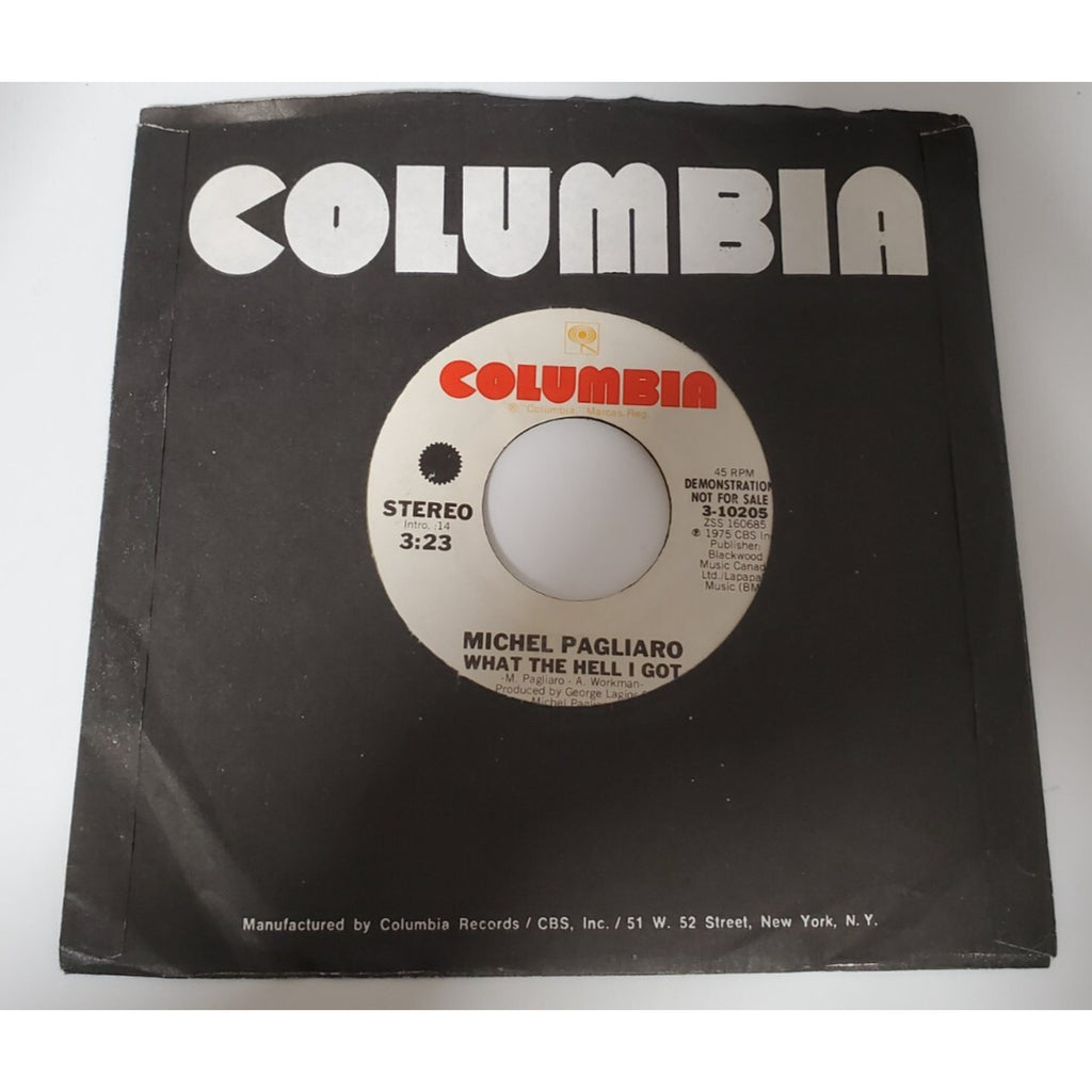 Michael Pagliaro - What The Hell I Got - 45RPM Record - Singles